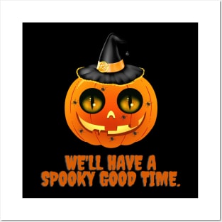 HALLOWEEN DAY SCARY PUMPKIN WE'LL HAVE A SPOOKY GOOD TIME DESIGN ILLUSTRATION Posters and Art